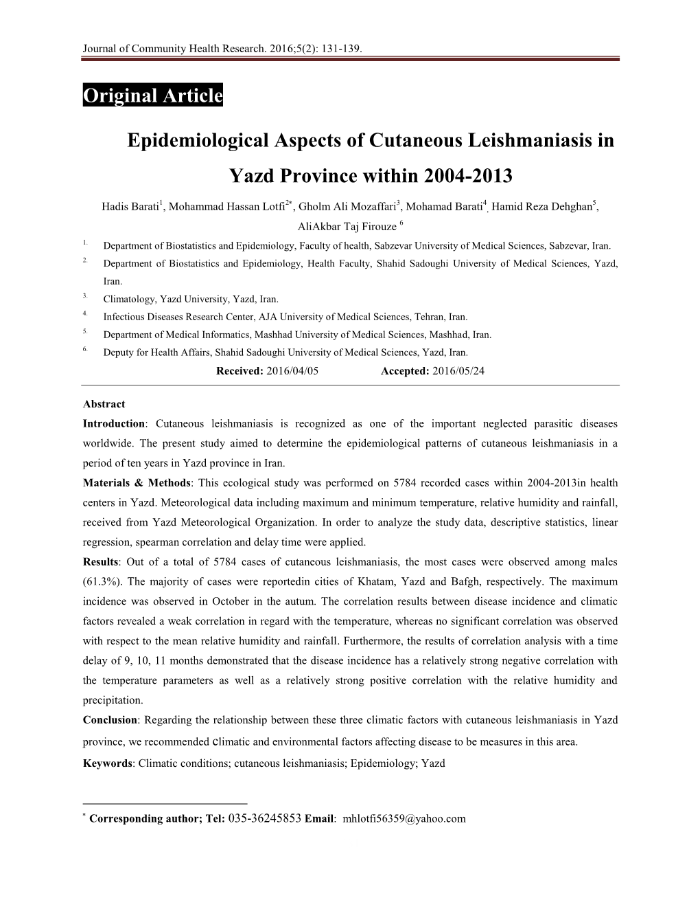 Epidemiological Aspects of Cutaneous Leishmaniasis in Yazd Province Within 2004-2013