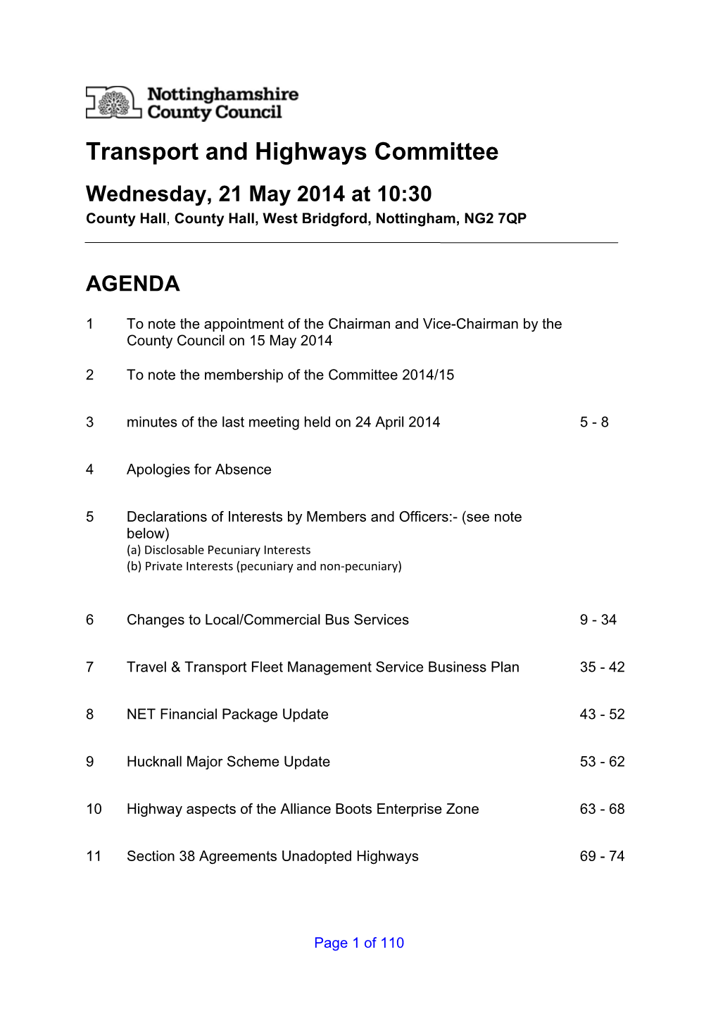Transport and Highways Committee Wednesday, 21 May 2014 at 10:30 County Hall , County Hall, West Bridgford, Nottingham, NG2 7QP