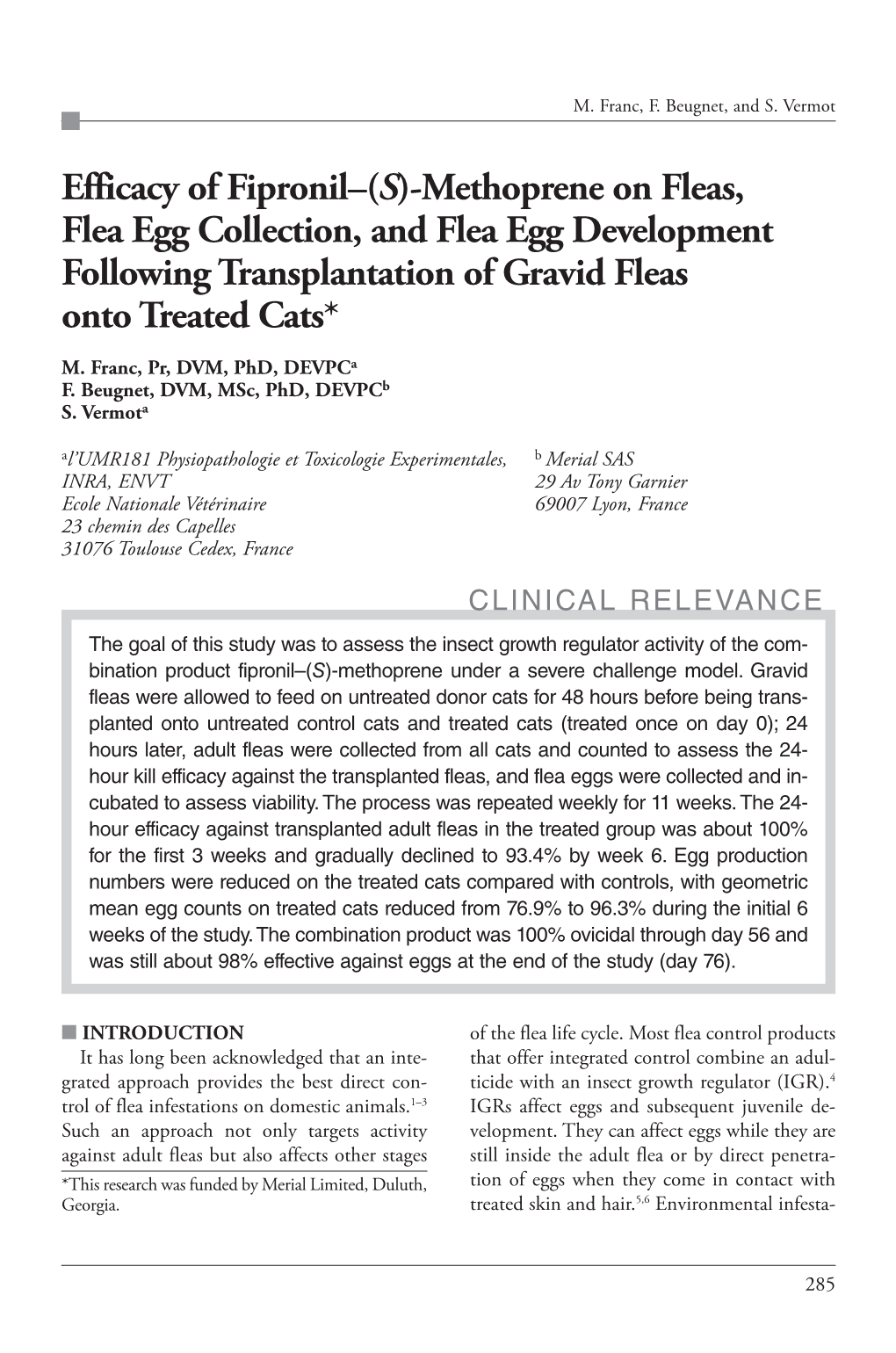 Efficacy of Fipronil–(S)-Methoprene on Fleas, Flea Egg Collection, And