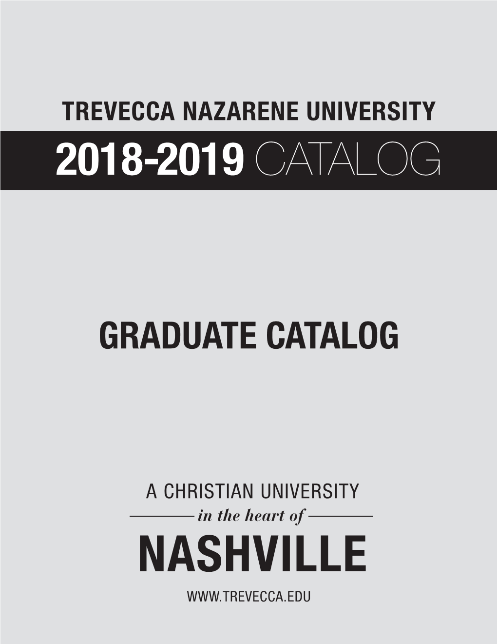 Trevecca Nazarene University 2018-2019 Catalog