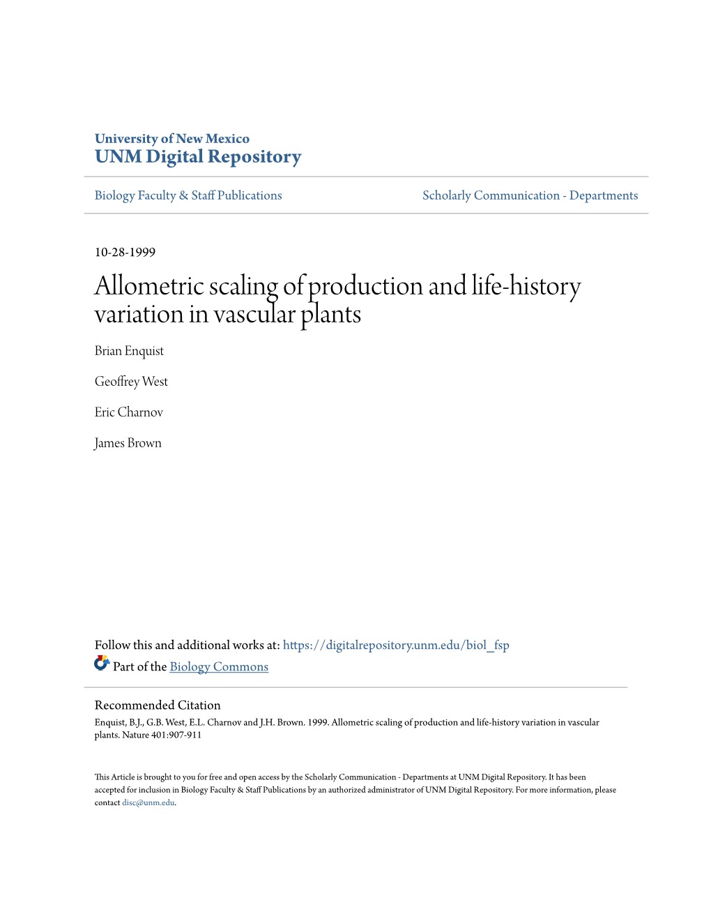 Allometric Scaling of Production and Life-History Variation in Vascular Plants Brian Enquist