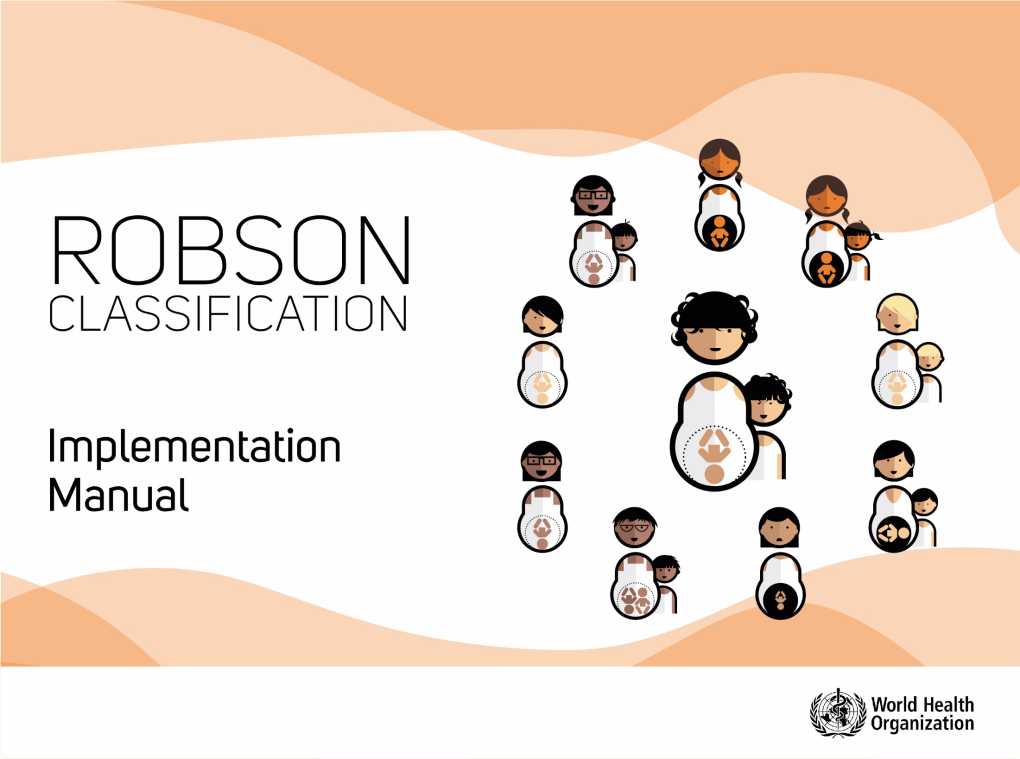 Robson Classification: Implementation Manual