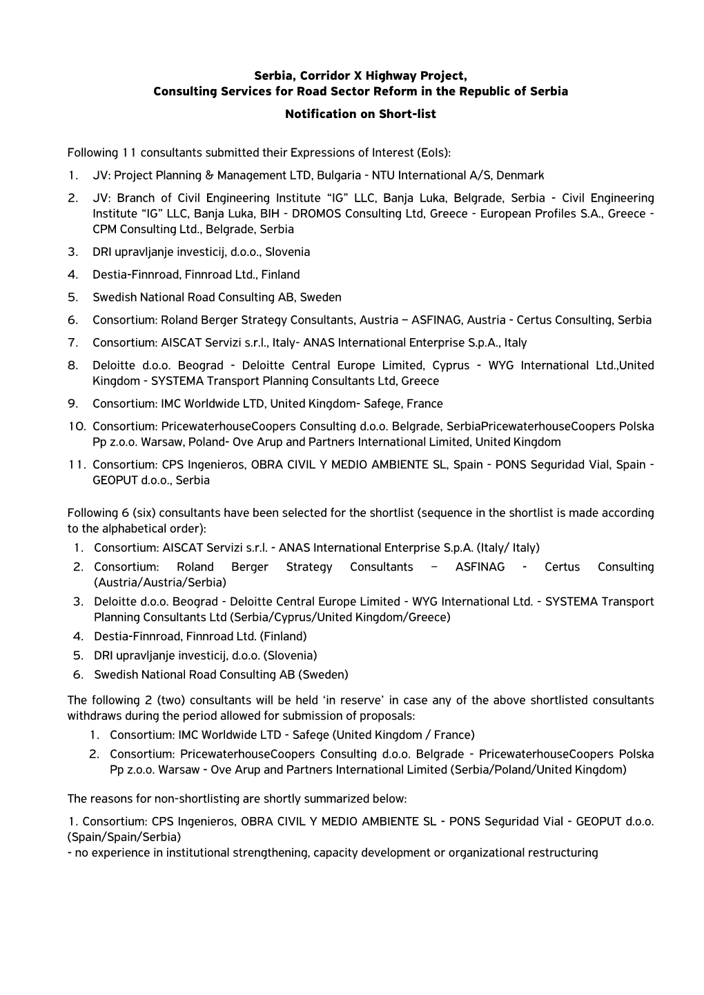 Serbia, Corridor X Highway Project, Consulting Services for Road Sector Reform in the Republic of Serbia Notification on Short-List