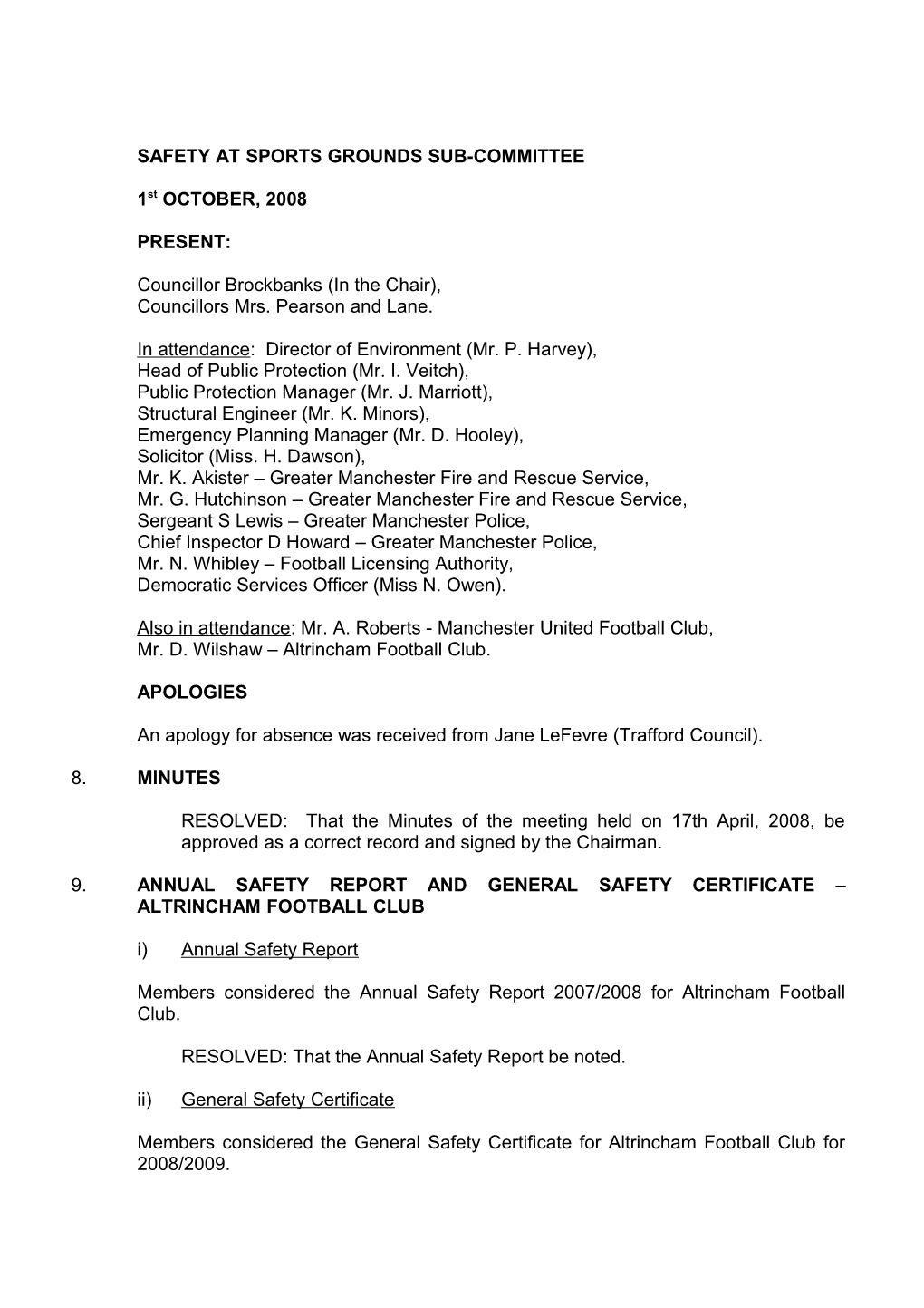 Safety at Sports Grounds Sub-Committee 01/10/08 Agenda Item 2 Minutes 17/04/08