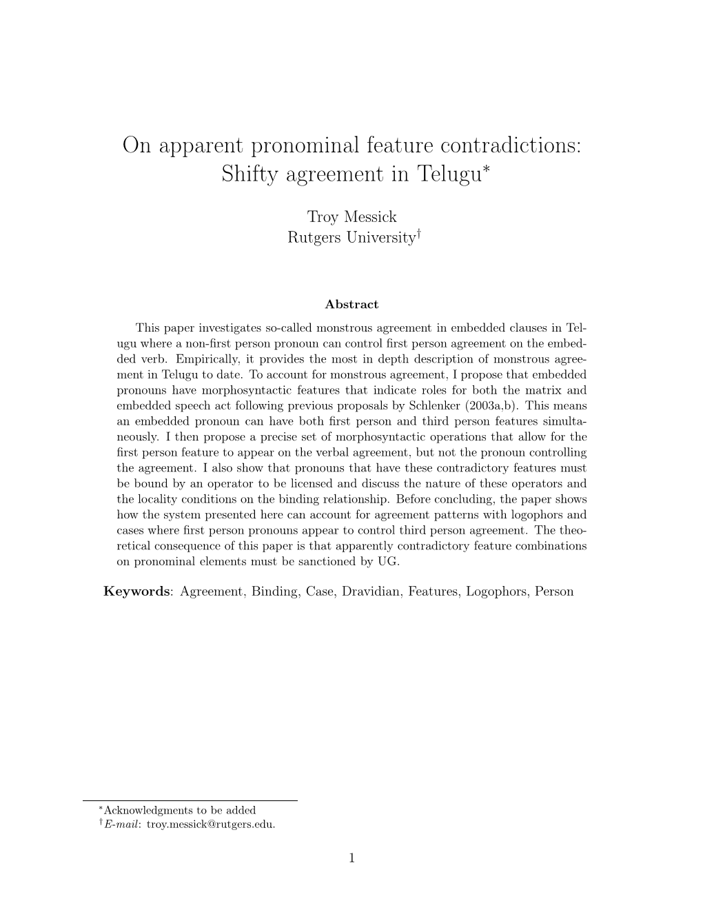 On Apparent Pronominal Feature Contradictions: Shifty Agreement in Telugu∗