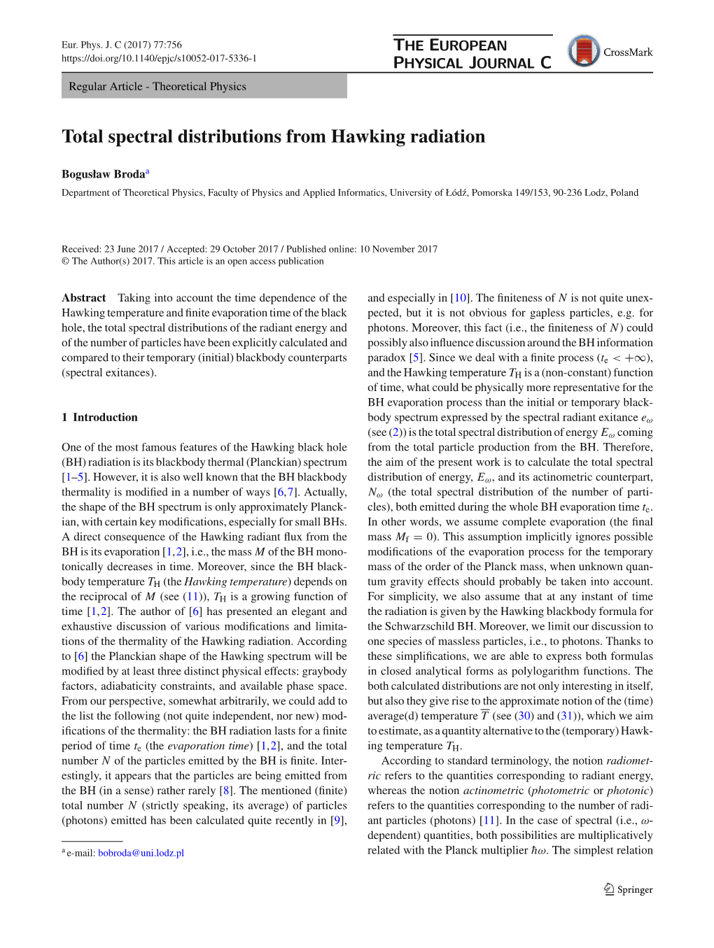 Total Spectral Distributions from Hawking Radiation