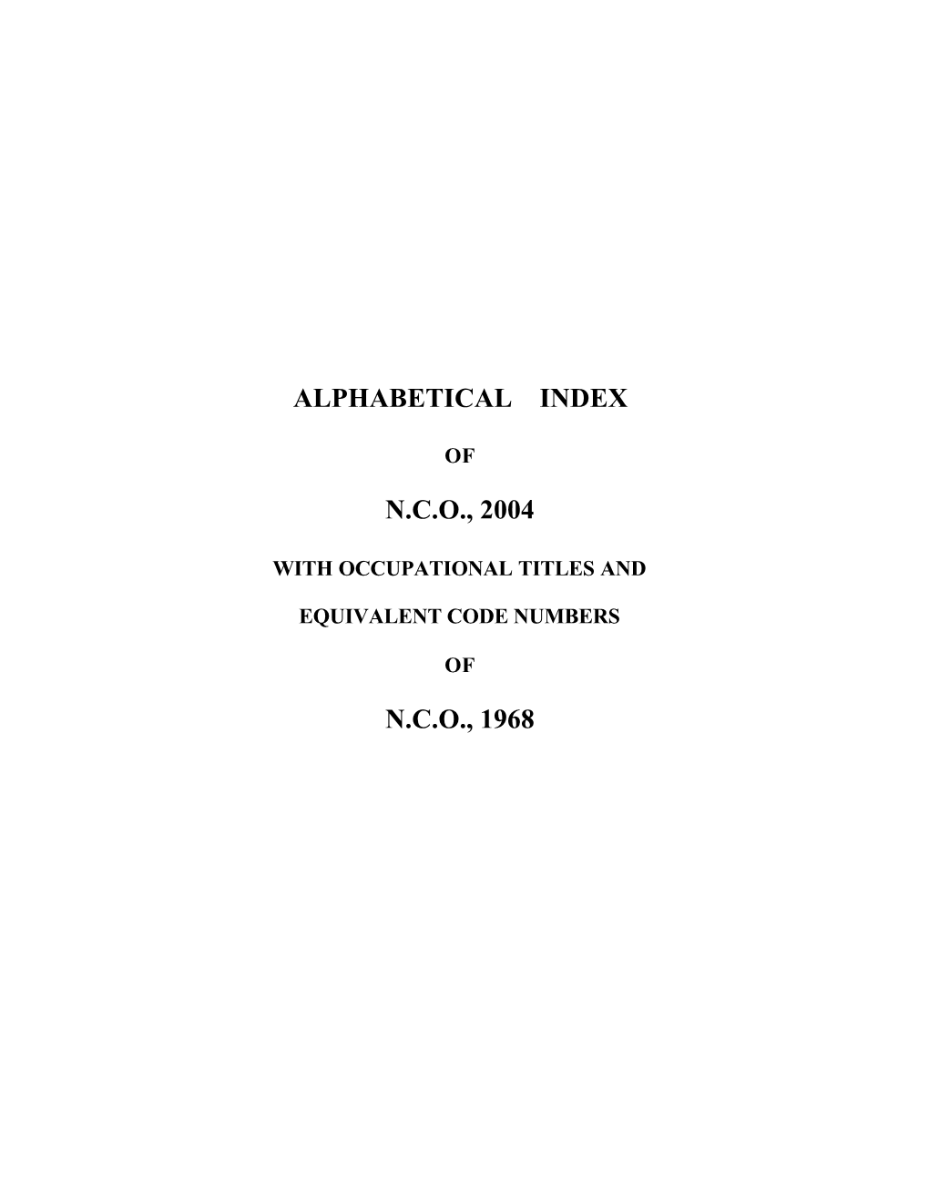 Alphabetical Index N.C.O., 2004 N.C.O., 1968