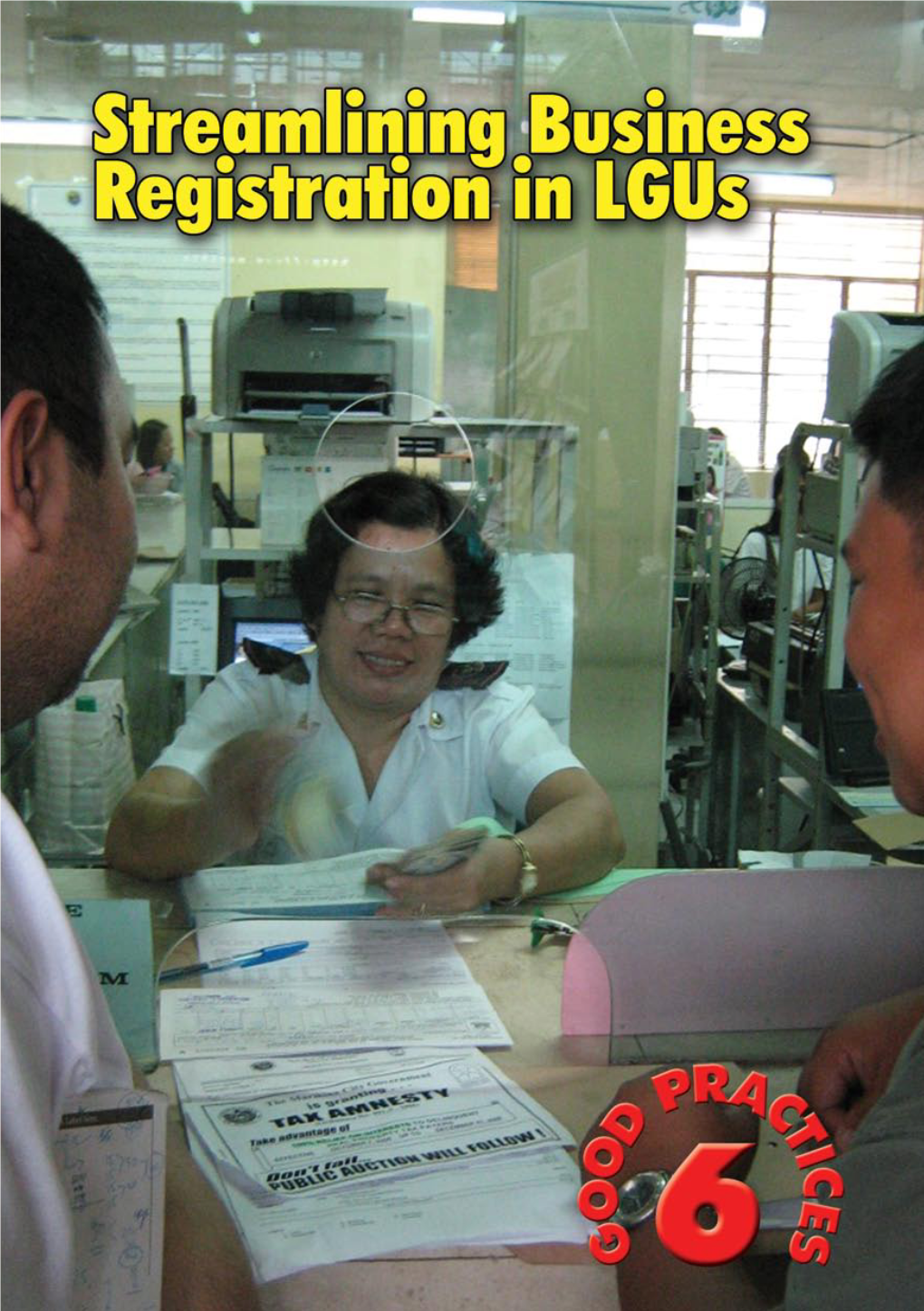 Streamlining Business Registration in Lgus G Ood PR Actice S
