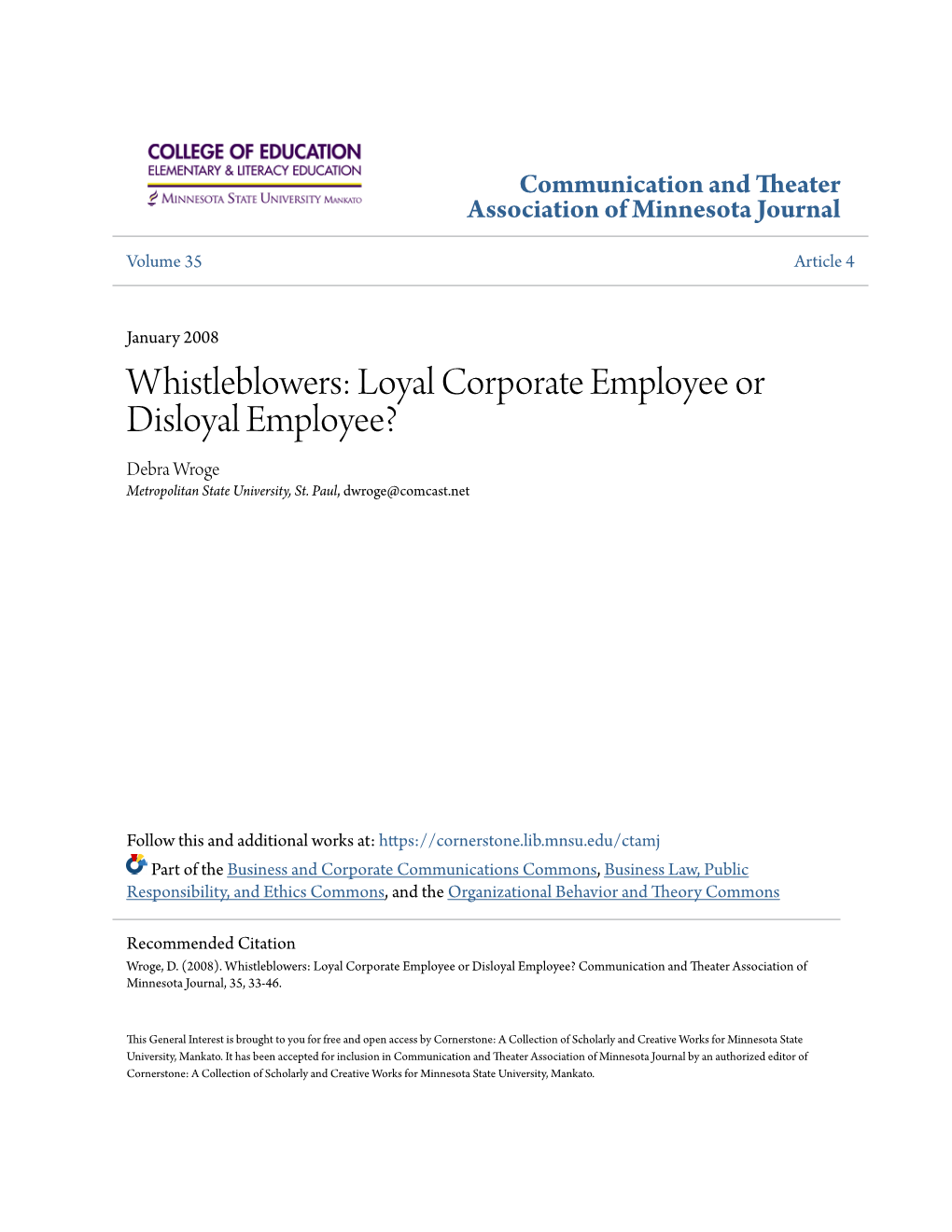 Whistleblowers: Loyal Corporate Employee Or Disloyal Employee? Debra Wroge Metropolitan State University, St