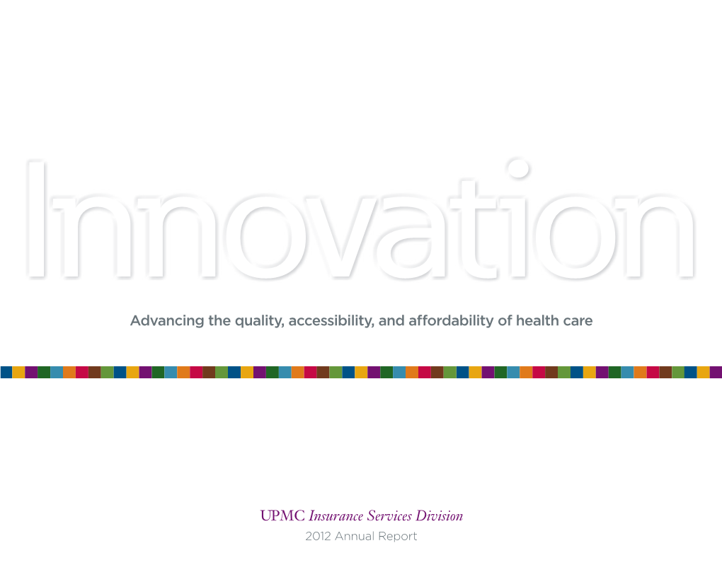 Advancing the Quality, Accessibility, and Affordability of Health Care