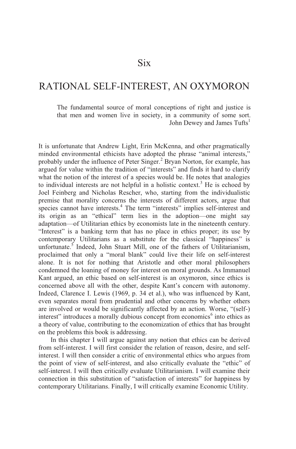 Six RATIONAL SELF-INTEREST, an OXYMORON