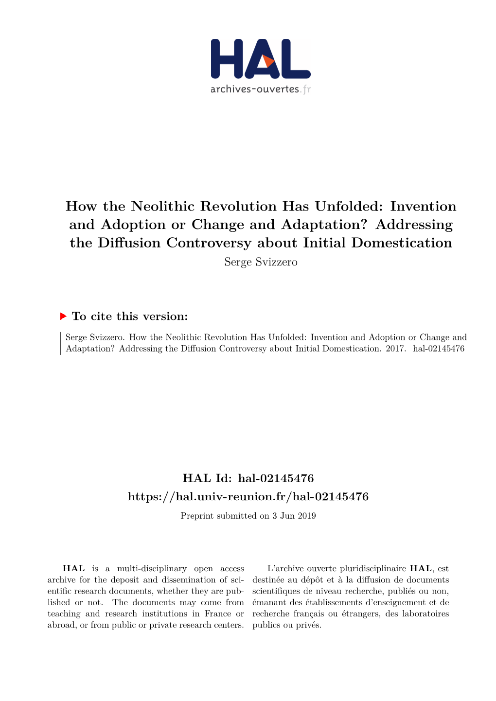 How the Neolithic Revolution Has Unfolded