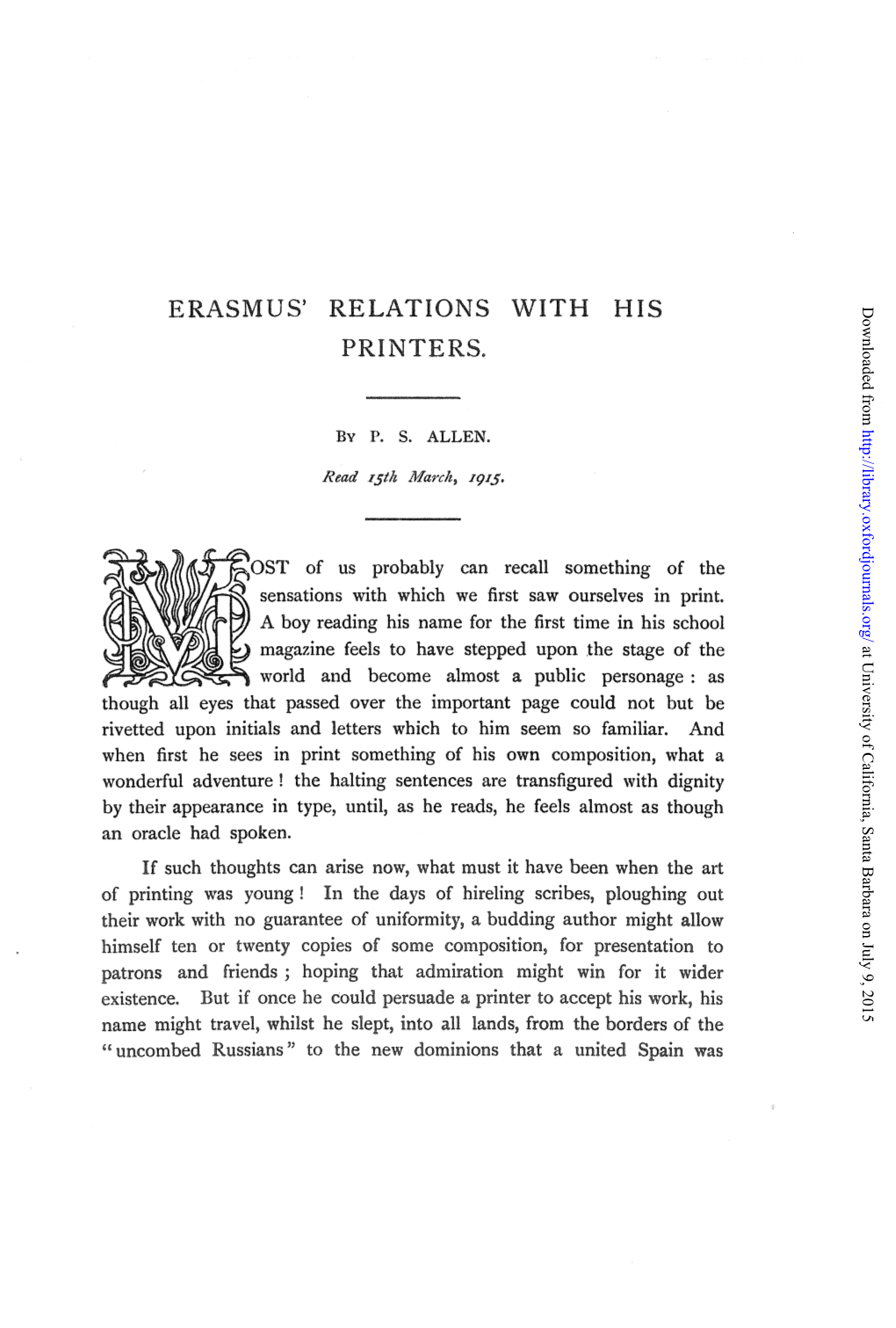 ERASMUS' RELATIONS with HIS PRINTERS. 299 Hertogenbosch in Brabant, Kept by the Brethren of the Common Life; and There Two More Years Were Spent