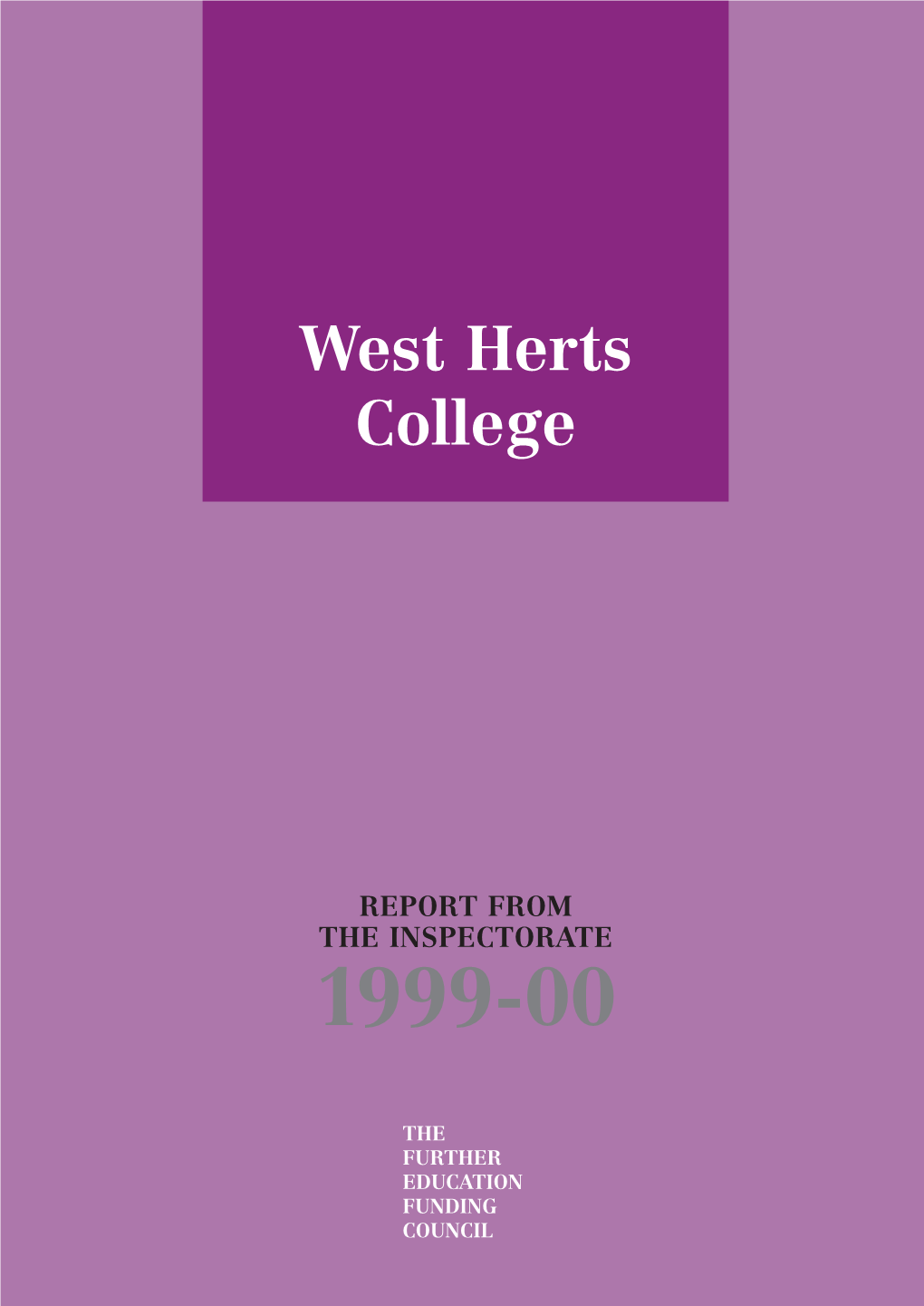 West Herts College Inspection Report Inspected May 2000