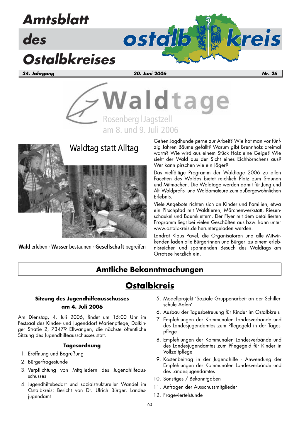 Waldtag Statt Alltag Rosenberg Jagstzell Am 8. Und 9. Juli 2006