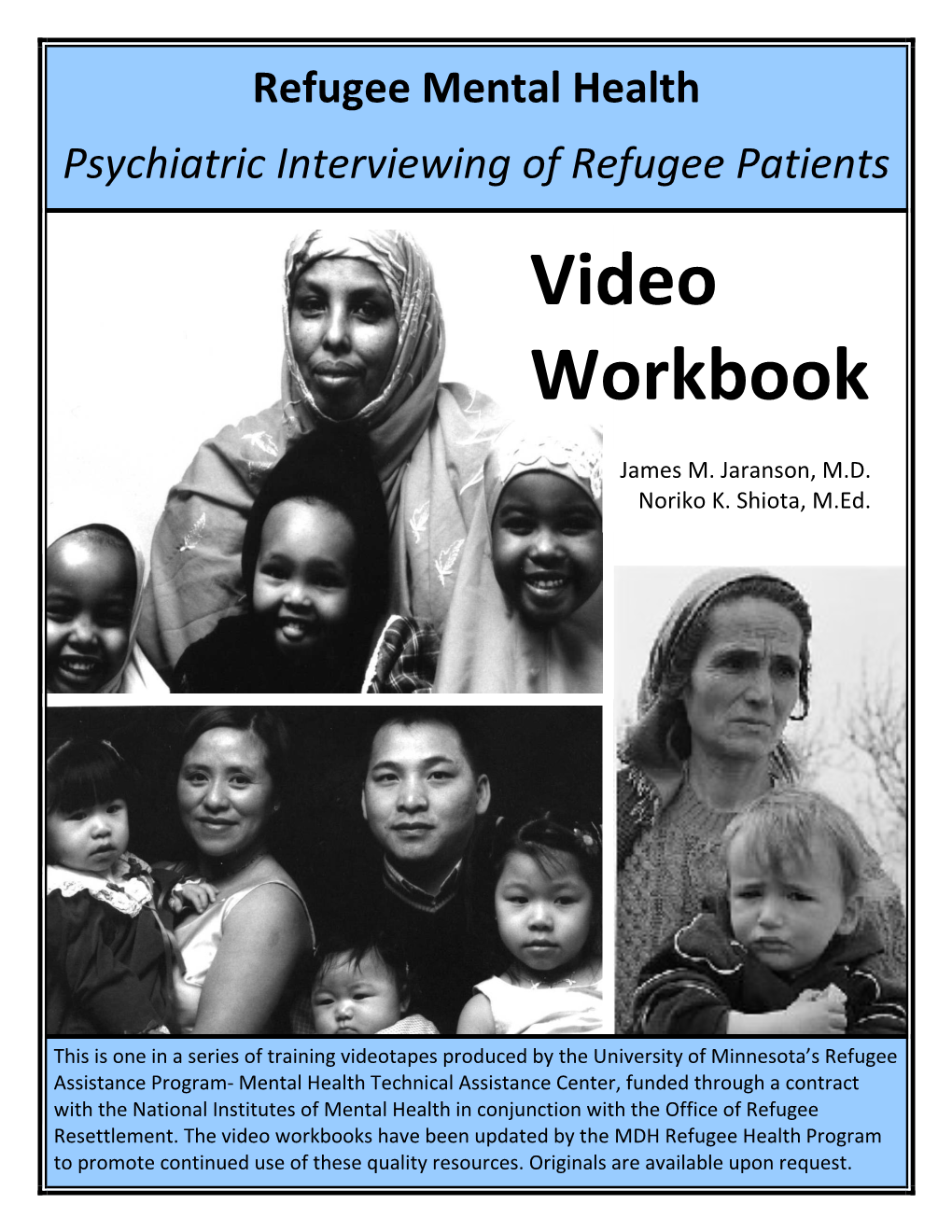 Refugee Mental Health Psychiatric Interviewing of Refugee Patients