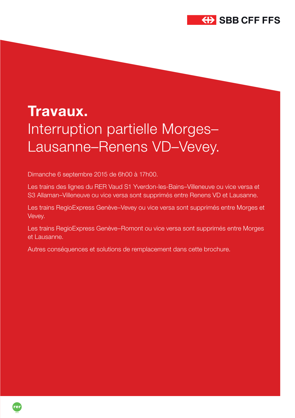 Travaux. Interruption Partielle Morges– Lausanne–Renens VD–Vevey