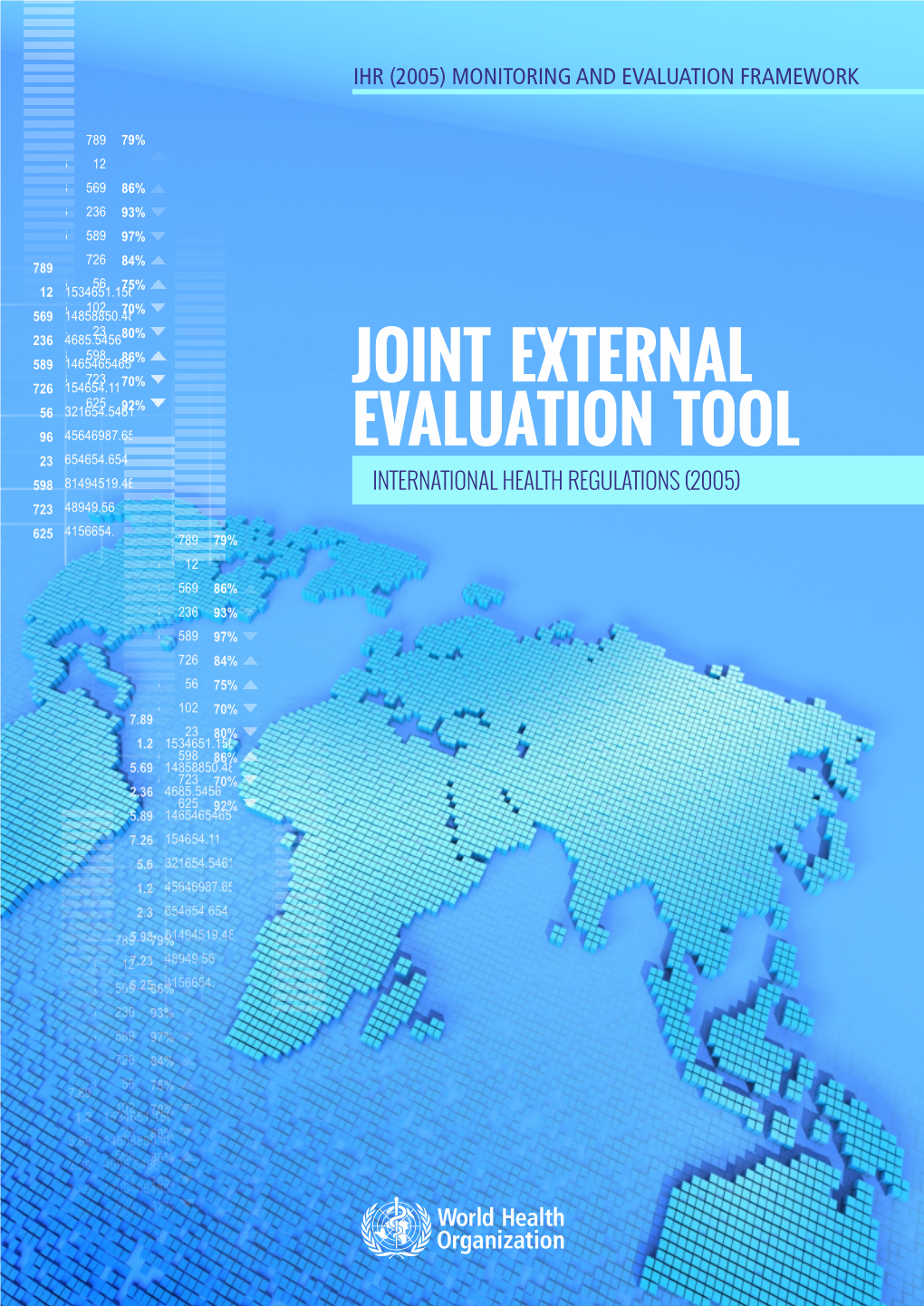 Joint External Evaluation Tool