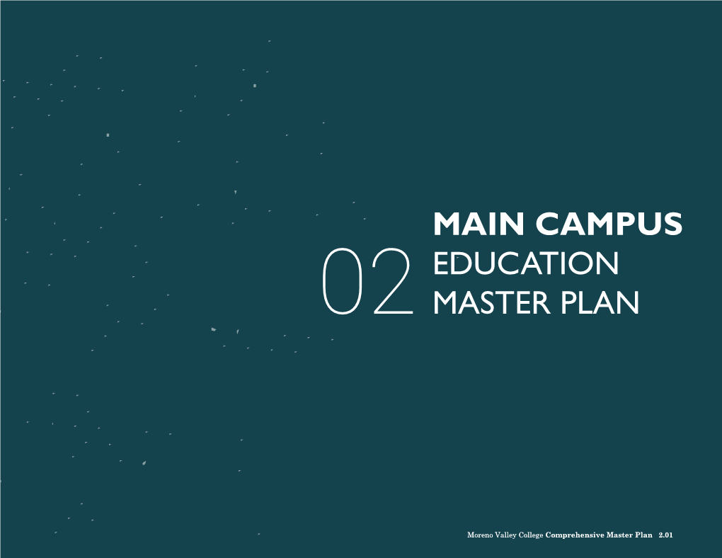 Main Campus Education Master Plan Timeline and Process for EMP Review Methodology