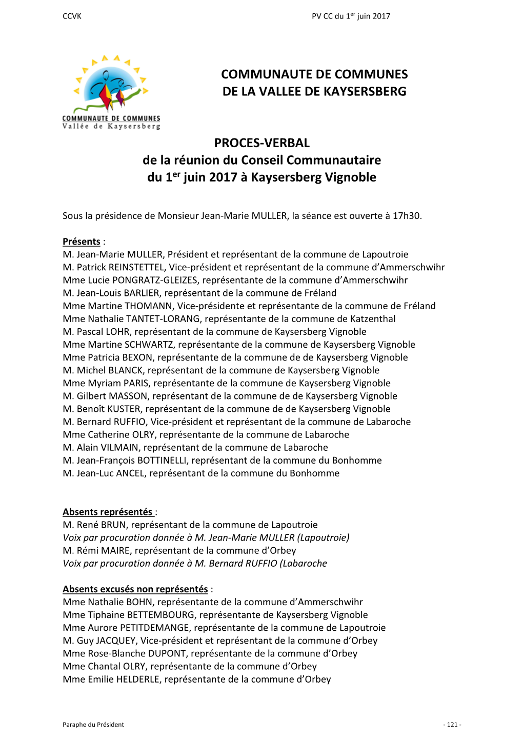 COMMUNAUTE DE COMMUNES DE LA VALLEE DE KAYSERSBERG PROCES-VERBAL De La Réunion Du Conseil Communautaire Du 1Er Juin 2017 À Ka