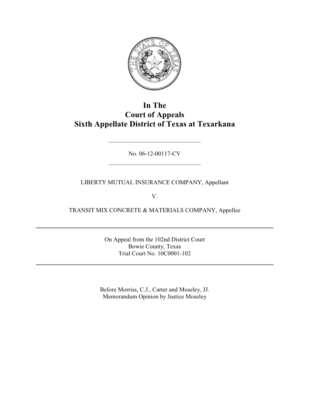 In the Court of Appeals Sixth Appellate District of Texas at Texarkana