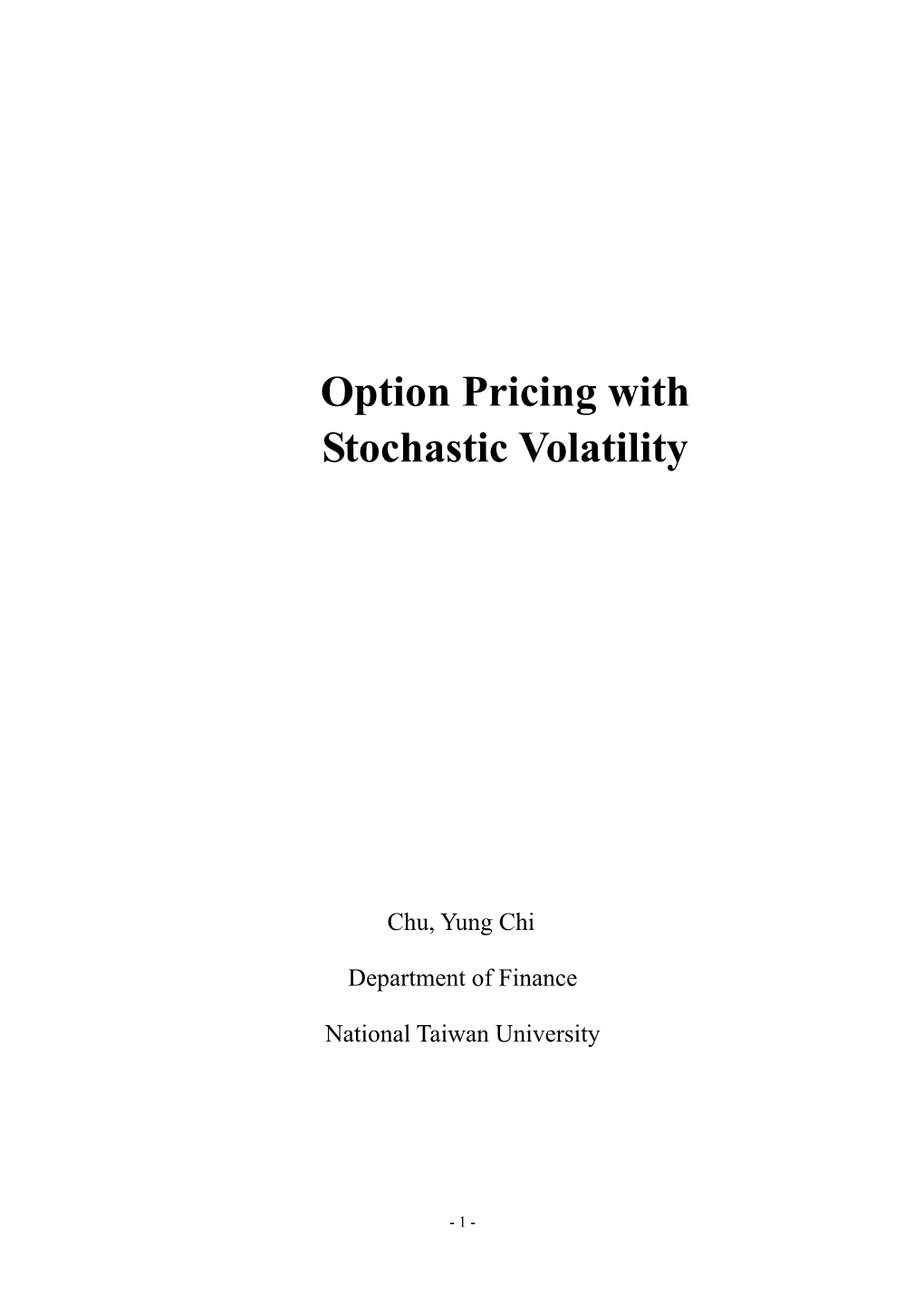 Option Pricing with Stochastic Volatility