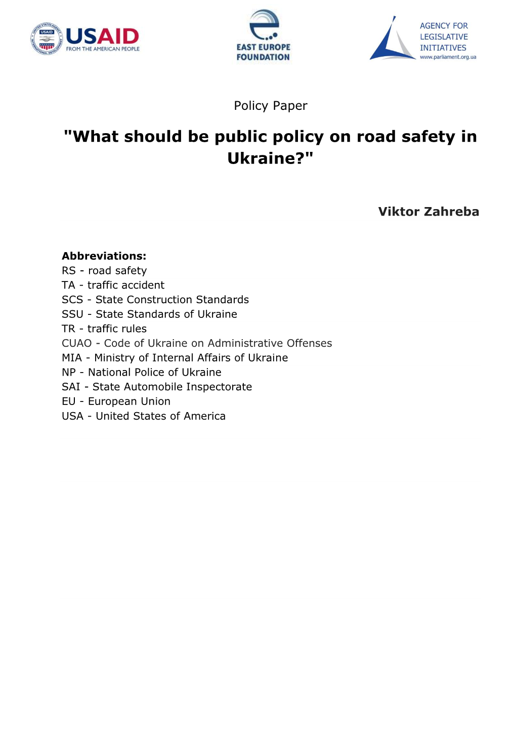 "What Should Be Public Policy on Road Safety in Ukraine?"