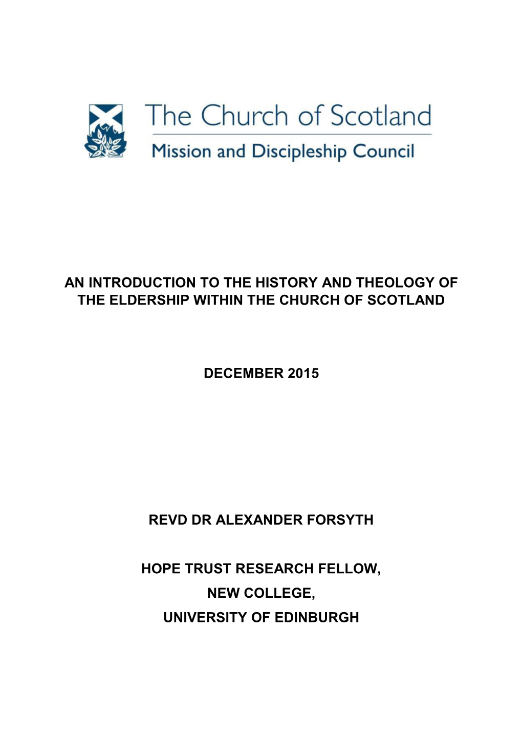 History and Theology of the Eldership Within the Church of Scotland