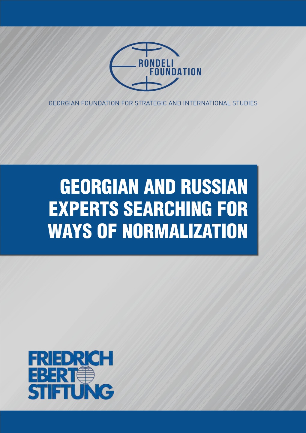 Georgian and Russian Experts Searching for Ways Of