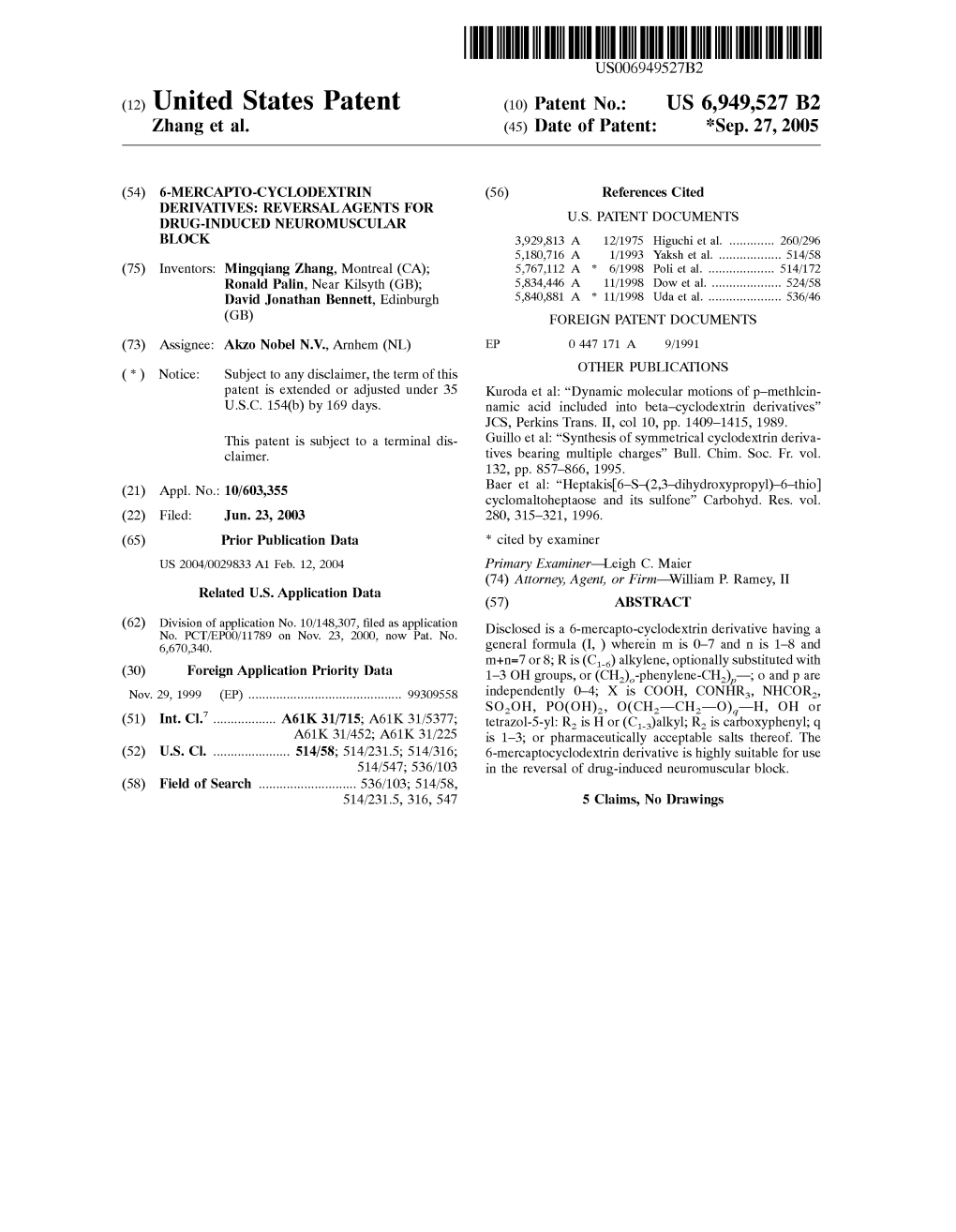 (12) United States Patent (10) Patent No.: US 6,949,527 B2 Zhang Et Al