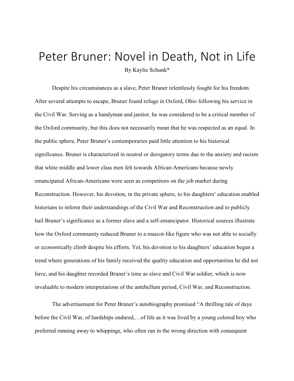 Peter Bruner: Novel in Death, Not in Life by Kaylie Schunk*