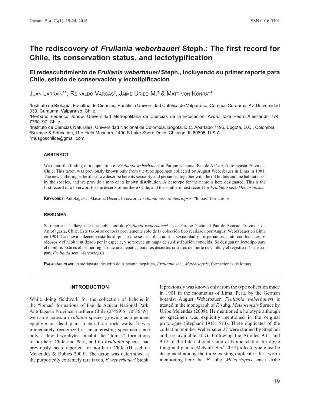 The Rediscovery of Frullania Weberbaueri Steph.: the First Record for Chile, Its Conservation Status, and Lectotypification