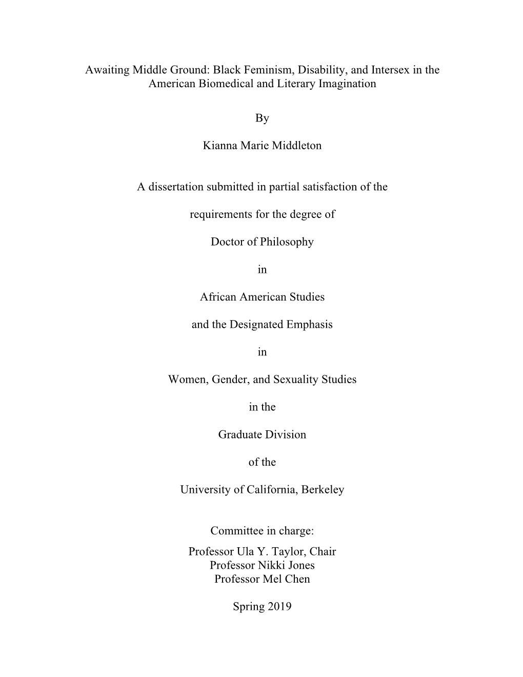 Awaiting Middle Ground: Black Feminism, Disability, and Intersex in the American Biomedical and Literary Imagination by Kianna