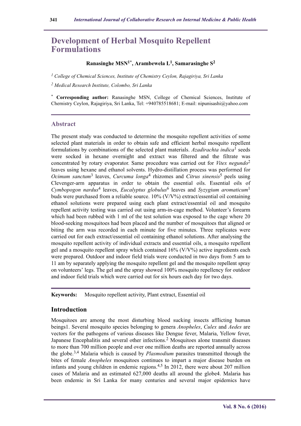 Development of Herbal Mosquito Repellent Formulations