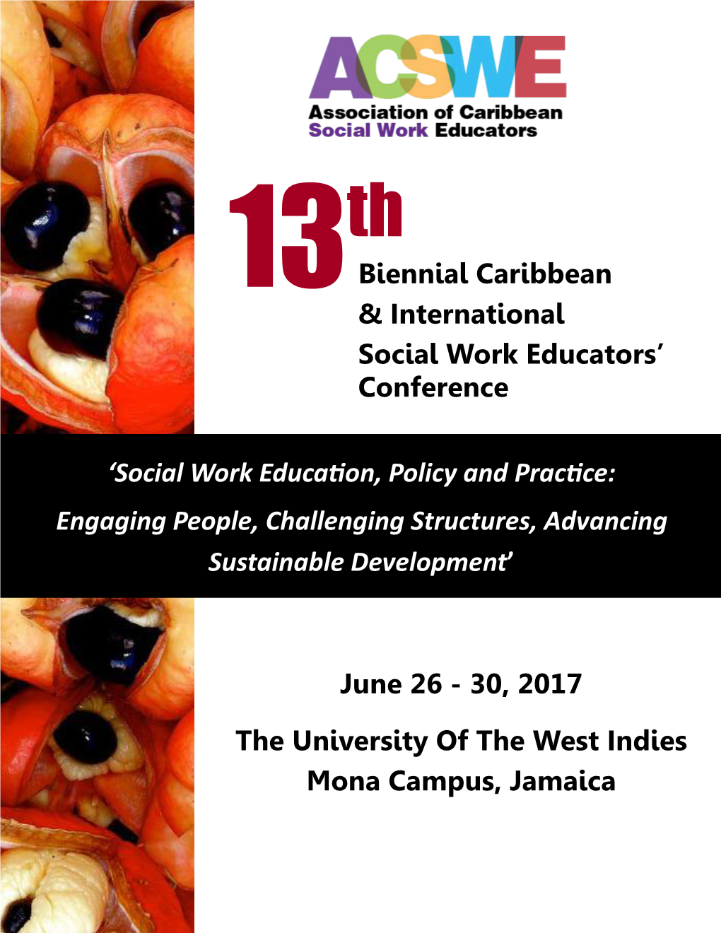 30, 2017 the University of the West Indies Mona Campus, Jamaica