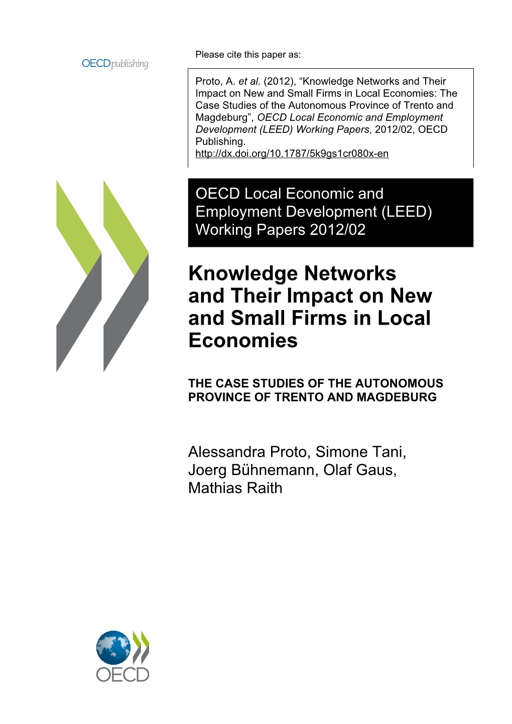 Knowledge Networks and Their Impact on New and Small Firms In