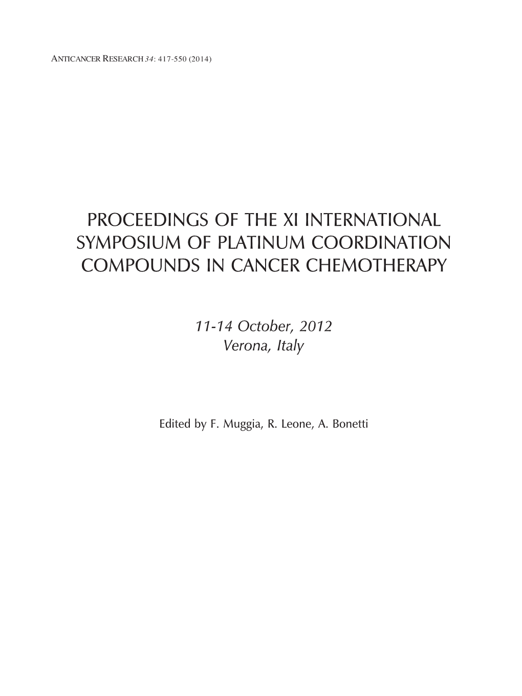 Proceedings of the Xi International Symposium of Platinum Coordination Compounds in Cancer Chemotherapy