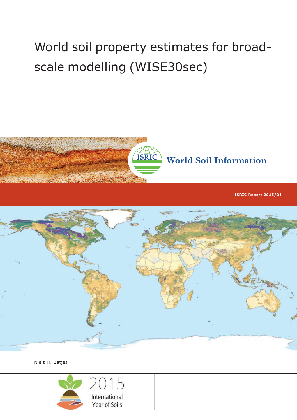 World Soil Property Estimates for Broad-Scale Modelling (Wise30sec)