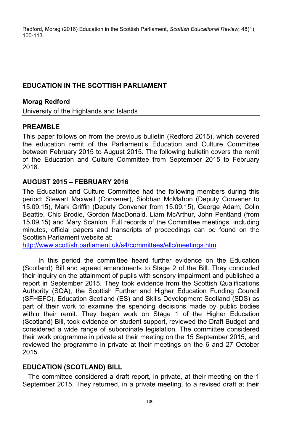 Education in the Scottish Parliament, Scottish Educational Review, 48(1), 100-113