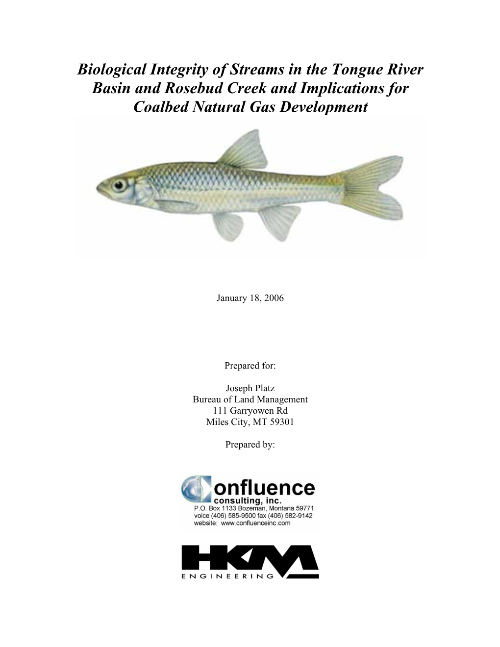 Biological Integrity of Streams in the Tongue River Basin and Rosebud Creek and Implications for Coalbed Natural Gas Development