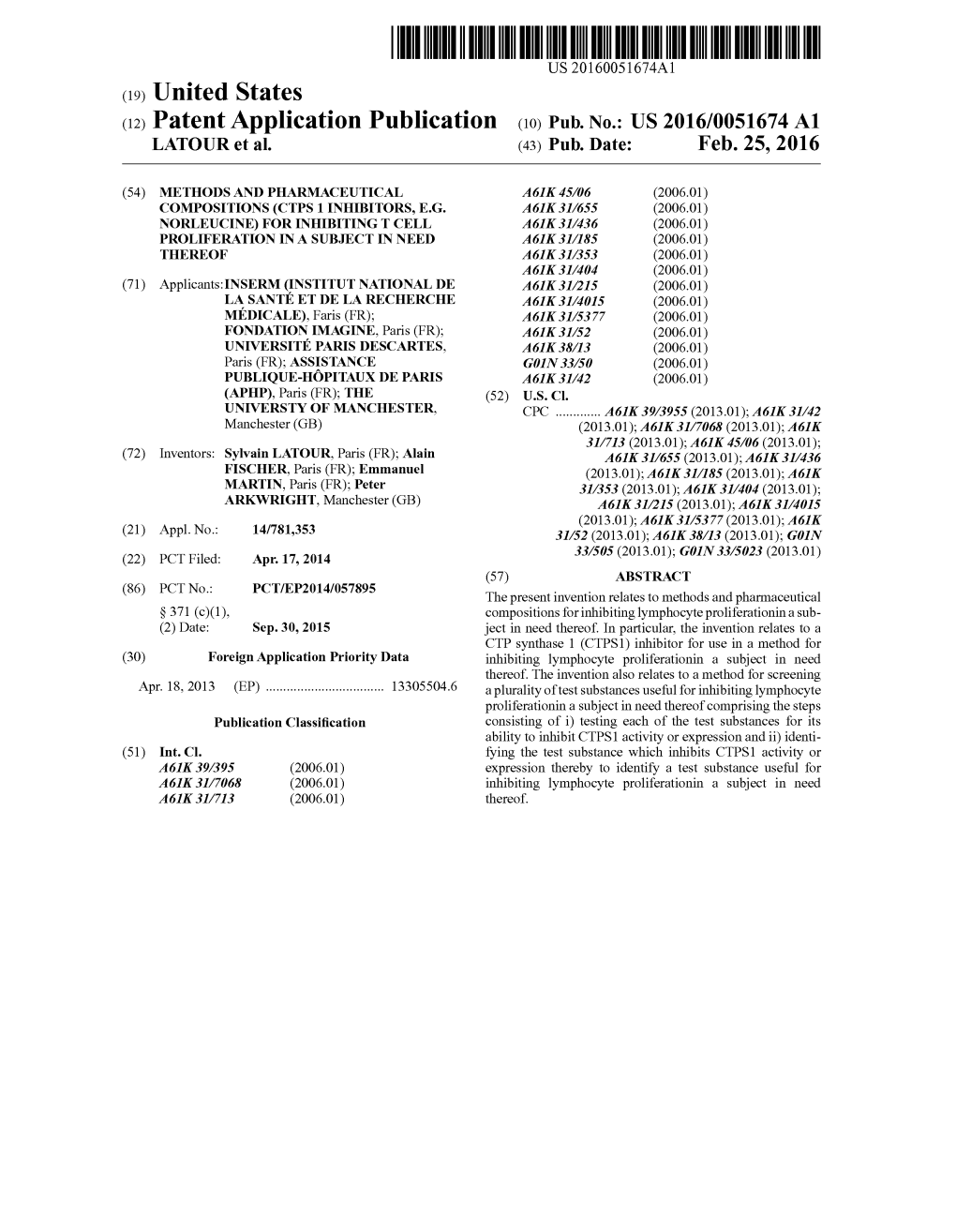 (12) Patent Application Publication (10) Pub. No.: US 2016/0051674 A1 LATOUR Et Al