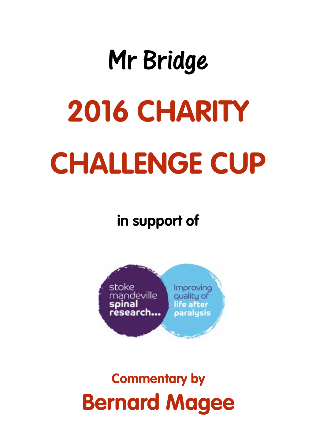Mr Bridge 2016 CHARITY CHALLENGE CUP
