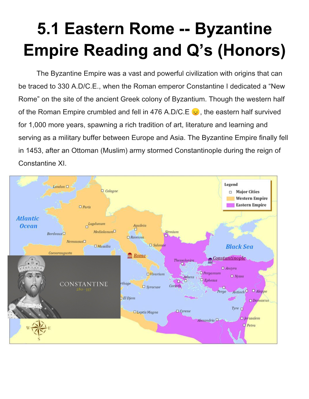 5.1 Eastern Rome -- Byzantine Empire Reading and Q's (Honors)