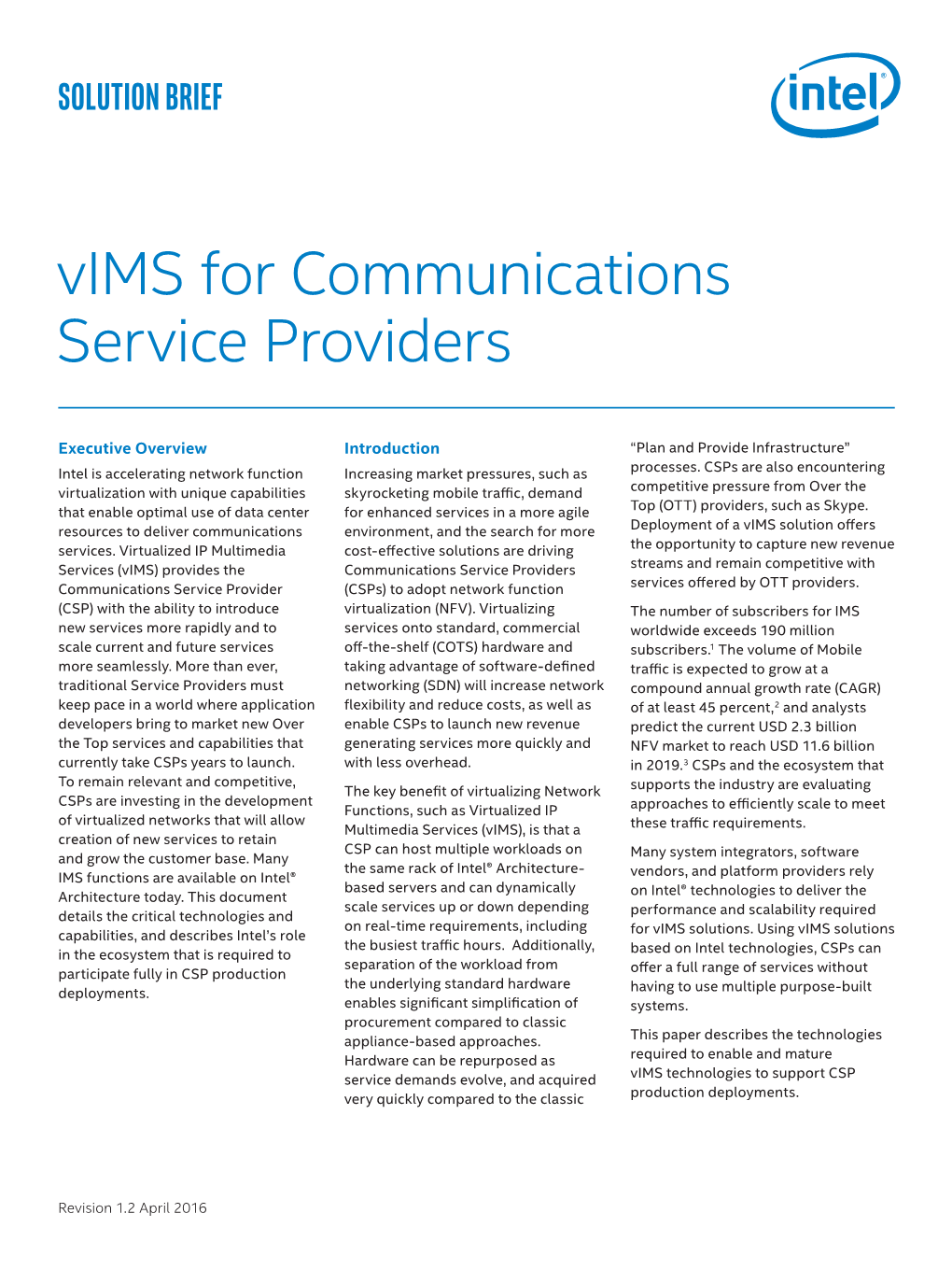 Vims for Communications Service Providers