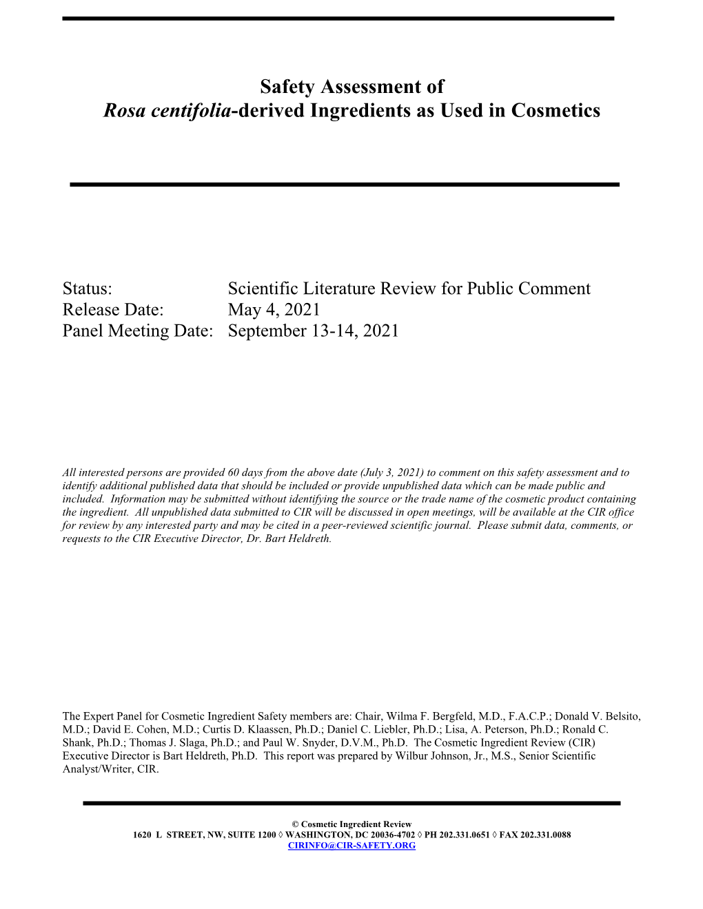 Safety Assessment of Rosa Centifolia-Derived Ingredients As Used in Cosmetics