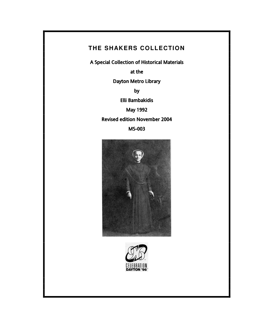 The Shakers Collection