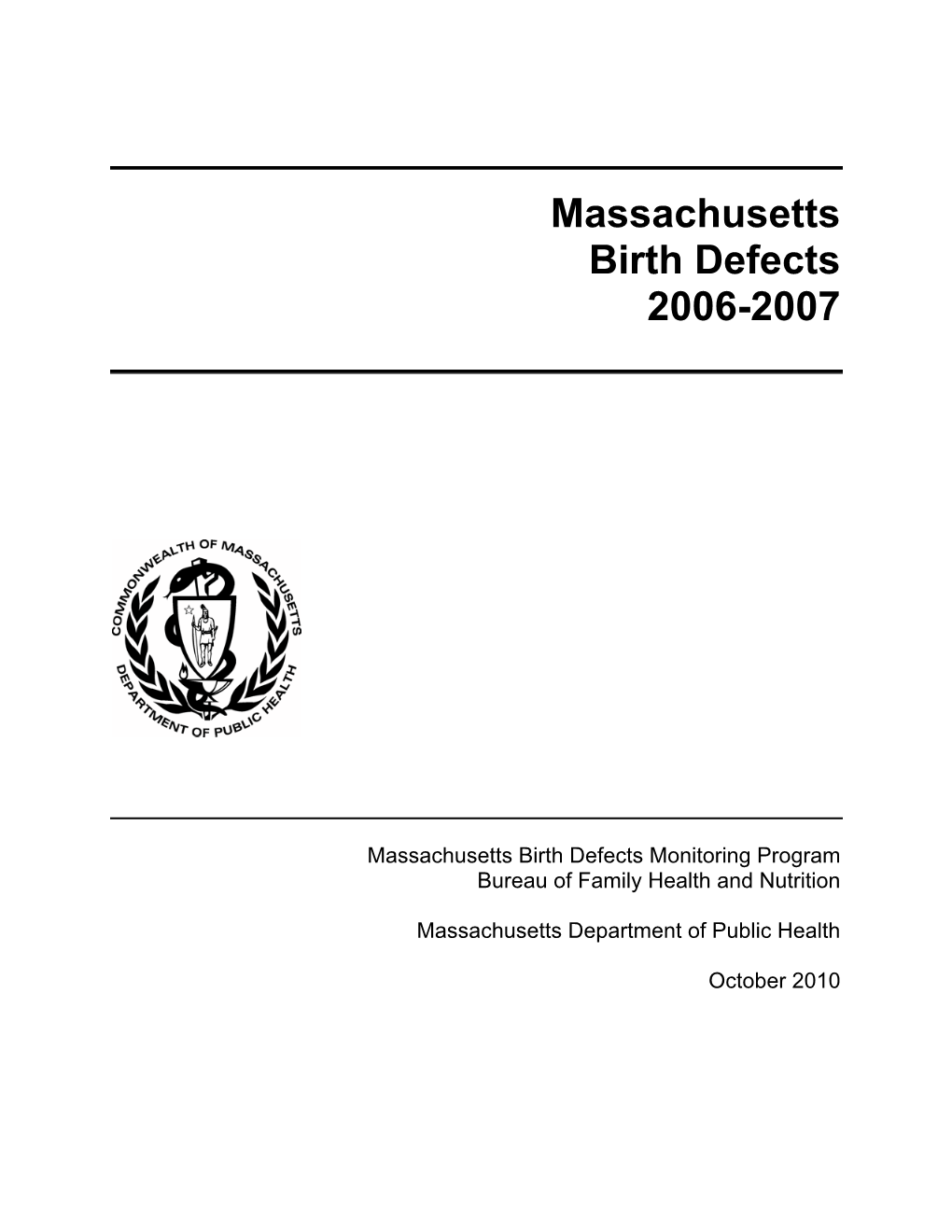 Massachusetts Birth Defects 2006-2007