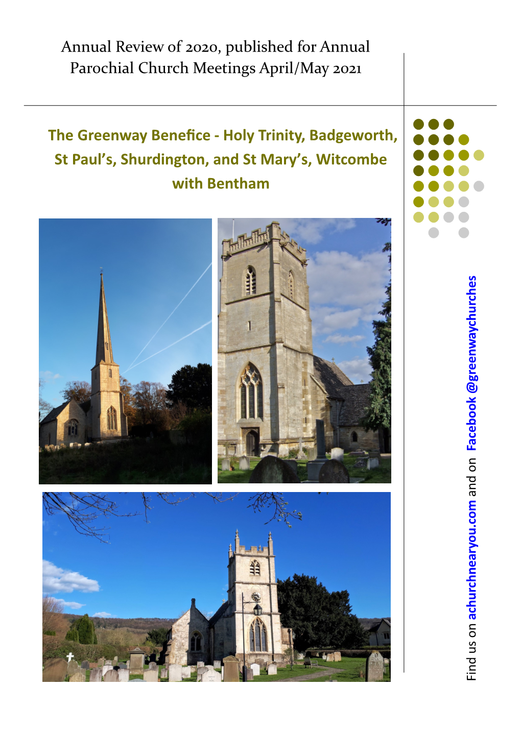 The Greenway Benefice- Holy Trinity, Badgeworth, St Paul’S, Shurdington, and St Mary’S, Witcombe