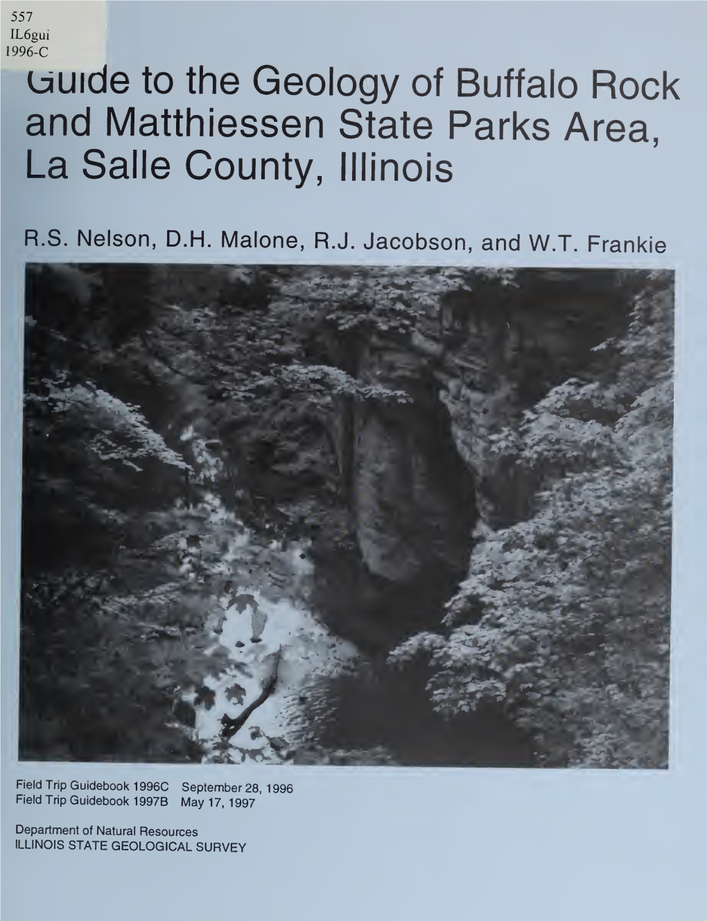 Guide to the Geology of Buffalo Rock and Matthiessen State Parks Area, La Salle County, Illinois