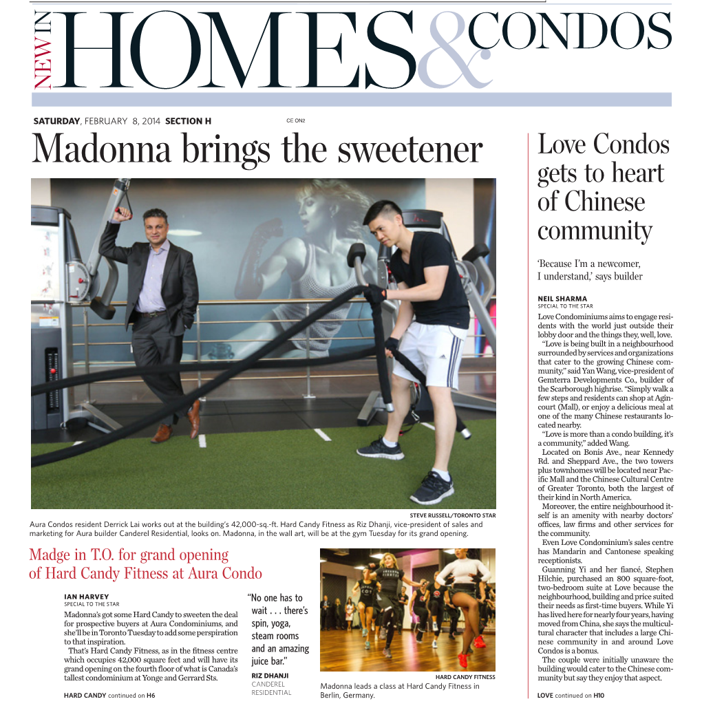 Madonna Brings the Sweetener Love Condos Gets to Heart of Chinese Community